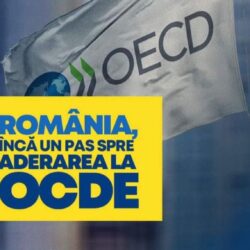 România, încă un pas spre aderarea OCDE!