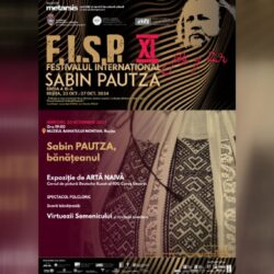 Evenimente diverse în cadrul  Festivalului internațional „Sabin Păutza” aflat anul acesta la cea de-a 11-a ediție!